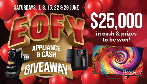 EOFY Appliance and Cash Giveaway